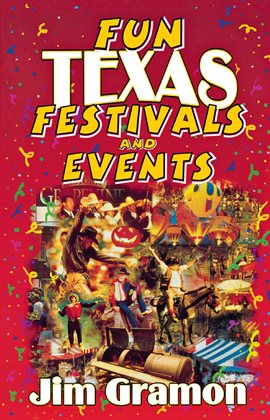 Imagen de portada para Fun Texas Festivals and Events