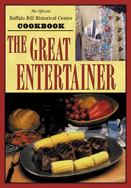 Cover image for The Great Entertainer Cookbook