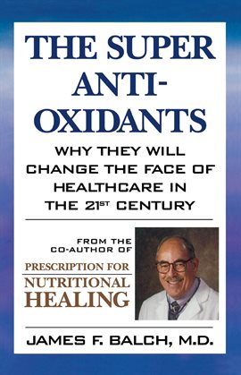 Cover image for The Super Anti-Oxidants