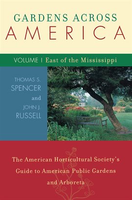 Cover image for Gardens Across America, East of the Mississippi