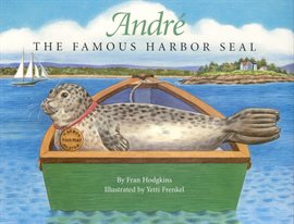Imagen de portada para Andre the Famous Harbor Seal