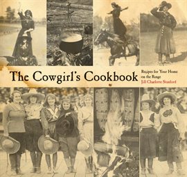 Cover image for The Cowgirl's Cookbook