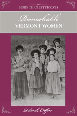 Cover image for Remarkable Vermont Women