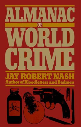 Cover image for Almanac of World Crime