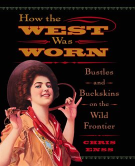 Cover image for How the West Was Worn