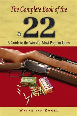 Imagen de portada para Complete Book of the .22
