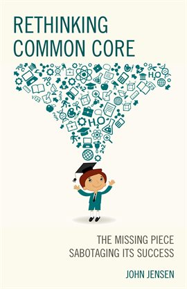 Cover image for Rethinking Common Core