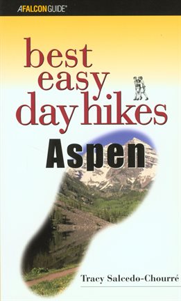 Cover image for Best Easy Day Hikes Aspen