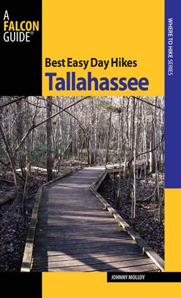 Cover image for Best Easy Day Hikes Tallahassee