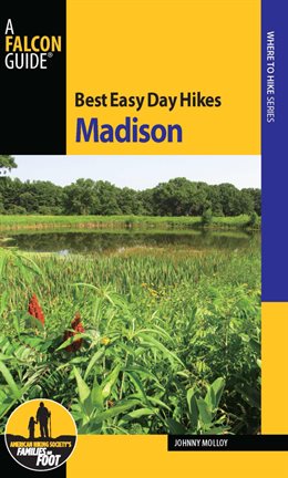 Cover image for Best Easy Day Hikes Madison