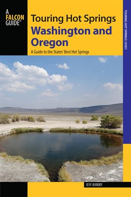 Imagen de portada para Touring Hot Springs Washington and Oregon