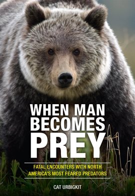 Imagen de portada para When Man Becomes Prey
