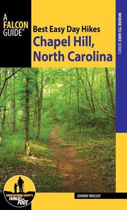 Cover image for Best Easy Day Hikes Chapel Hill