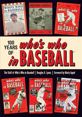Imagen de portada para 100 Years of Who's Who in Baseball
