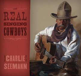 Imagen de portada para The Real Singing Cowboys