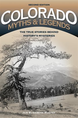 Imagen de portada para Colorado Myths and Legends