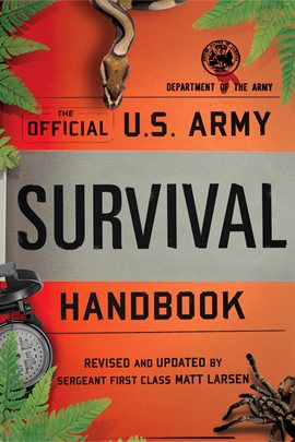 Imagen de portada para U.S. Army Survival Handbook, Revised