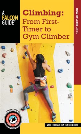 Imagen de portada para Climbing: From First-Timer to Gym Climber