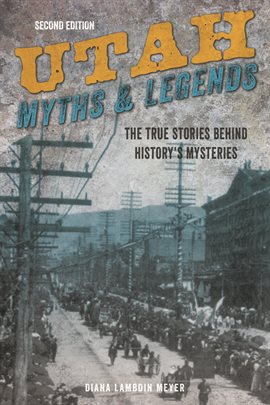 Imagen de portada para Utah Myths and Legends