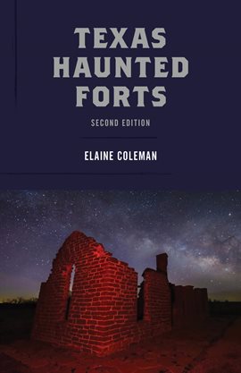 Imagen de portada para Texas Haunted Forts