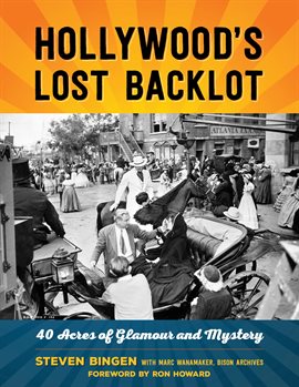 Imagen de portada para Hollywood's Lost Backlot