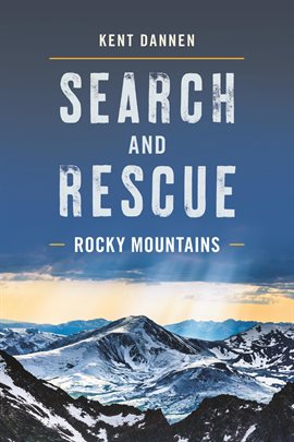 Cover image for Search and Rescue Rocky Mountains
