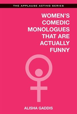 Cover image for Women's Comedic Monologues That Are Actually Funny