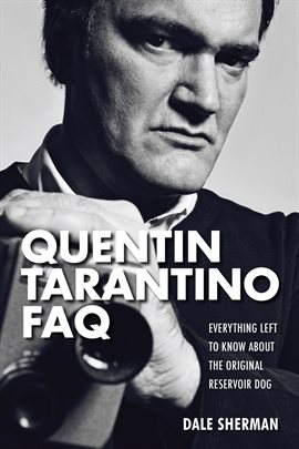 Cover image for Quentin Tarantino FAQ