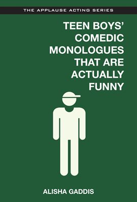 Image de couverture de Teen Boys' Comedic Monologues That Are Actually Funny