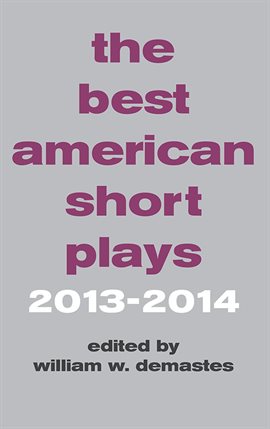 Imagen de portada para The Best American Short Plays 2013-2014