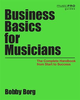 Cover image for Business Basics for Musicians