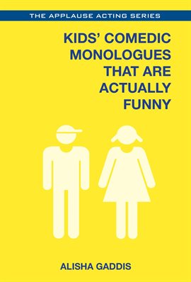 Umschlagbild für Kids' Comedic Monologues That Are Actually Funny