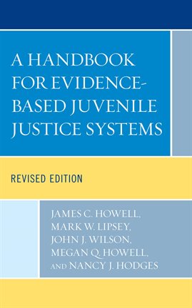 Cover image for A Handbook for Evidence-Based Juvenile Justice Systems