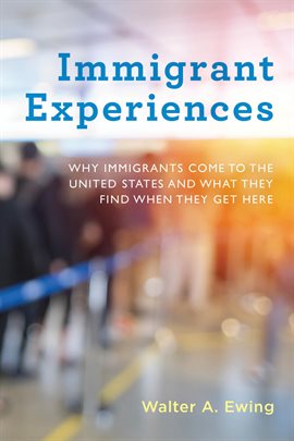 Cover image for Immigrant Experiences