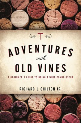 Cover image for Adventures With Old Vines