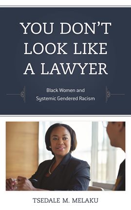 Cover image for You Don't Look Like a Lawyer