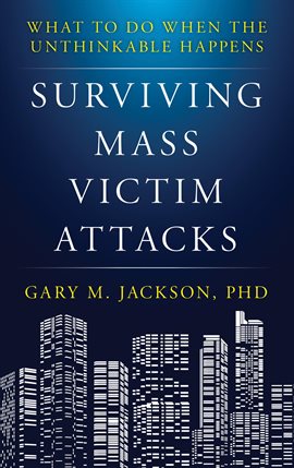 Imagen de portada para Surviving Mass Victim Attacks