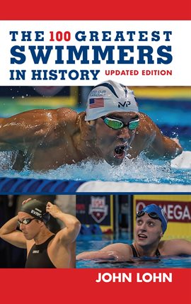 Cover image for The 100 Greatest Swimmers in History
