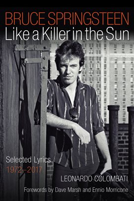 Imagen de portada para Bruce Springsteen: Like a Killer in the Sun
