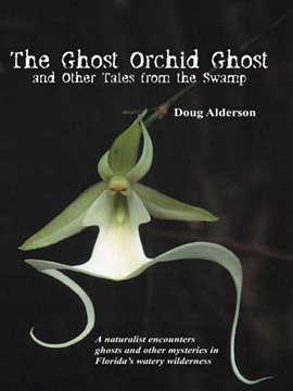 Cover image for The Ghost Orchid Ghost