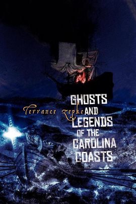 Cover image for Ghosts and Legends of the Carolina Coasts