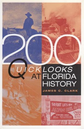 Cover image for 200 Quick Looks at Florida History