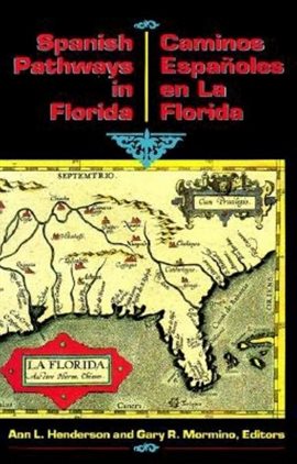 Cover image for Spanish Pathways in Florida, 1492-1992