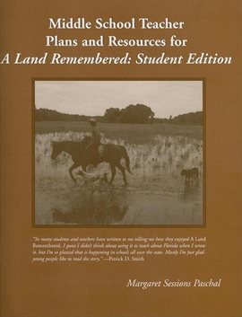 Imagen de portada para Middle School Teacher Plans and Resources for A Land Remembered
