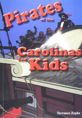 Cover image for Pirates of the Carolinas for Kids