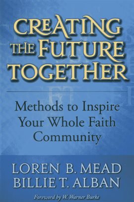 Cover image for Creating the Future Together