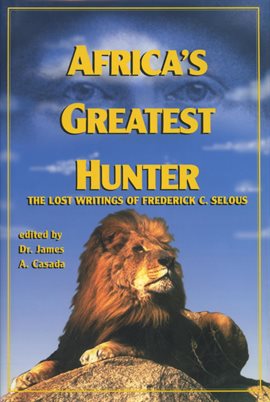 Imagen de portada para Africa's Greatest Hunter