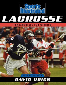 Imagen de portada para Sports Illustrated Lacrosse