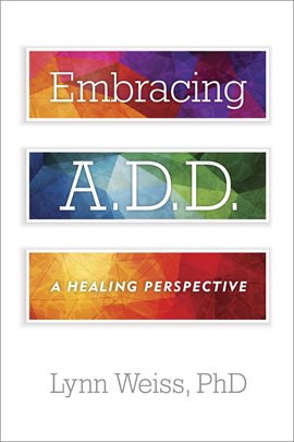 Cover image for Embracing A.D.D.