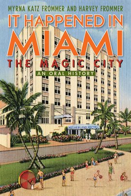 Imagen de portada para It Happened in Miami, the Magic City